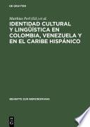 libro Identidad Cultural Y Lingüística En Colombia, Venezuela Y En El Caribe Hispánico