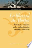 libro La Libertad De Morfeo. Patriotismo Y Política En Los Sueños Literarios Españoles (1808 1814)