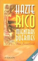 libro Haste Rico Mientras Duermes/become Rich While You Sleep