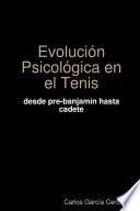 libro Evolución Psicológica En El Tenis