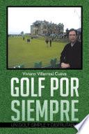 libro Golf Por Siempre