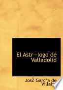 libro El Astrologo De Valladolid