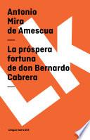 libro La Próspera Fortuna De Don Bernardo Cabrera