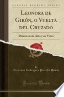 libro Leonora De Girón, O Vuelta Del Cruzado