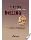 libro A Veces Derrida