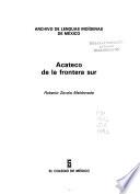 libro Acateco De La Frontera Sur
