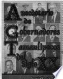 libro Anecdotario De Gobernadores Tamaulipecos Del Siglo Xx
