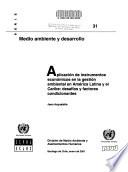 libro Aplicación De Instrumentos Económicos En La Gestión Ambiental En América Latina Y El Caribe