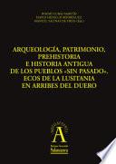 libro Arqueología, Patrimonio, Prehistoria E Historia Antigua De Los Pueblos  Sin Pasado