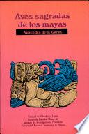 libro Aves Sagradas De Los Mayas
