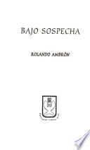 libro Bajo Sospecha