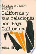 libro California Y Sus Relaciones Con Baja California