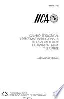 libro Cambio Estructural Y Reformas Institucionales En La Agricultura De América Latina Y El Caribe