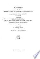 libro Catálogo De La Producción Editorial Barcelonesa