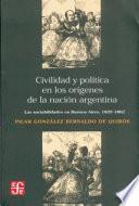 libro Civilidad Y Política En Los Orígenes De La Nación Argentina