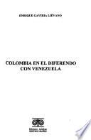 libro Colombia En El Diferendo Con Venezuela