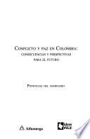 libro Conflicto Y Paz En Colombia