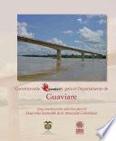 libro Construyendo Agenda 21 Para El Departamento De Guaviare: Una Construcción Colectiva Para El Desarrollo Sostenible De La Amazonia Colombiana.