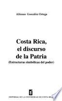 libro Costa Rica, El Discurso De La Patria