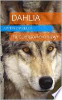 libro Dahlia: Mi Compañero Upyr