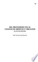 libro Del Protomedicato Al Colegio De Médicos Y Cirujanos