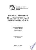 libro Desarrollo Historico De Las Politicas De Salud En El Ecuador, 1967 1995