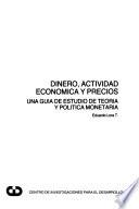 libro Dinero, Actividad Económica Y Precios
