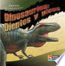 Dinosaurios, Dientes Y Picos