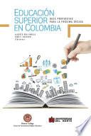 libro Educación Superior En Colombia