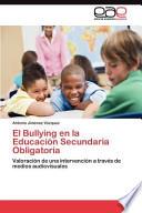 El Bullying En La Educación Secundaria Obligatoria