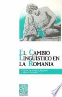 libro El Cambio Lingüístico En La Romania