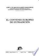 libro El Convenio Europeo De Extradición