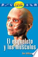 libro El Esqueleto Y Los Músculos (the Skeleton And Muscles): Early Fluent Plus (nonfiction Readers)