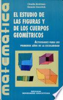 libro El Estudio De Las Figuras Y De Los Cuerpos Geométricos