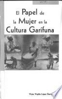 libro El Papel De La Mujer En Cultura Garífuna