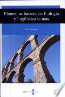 libro Elementos Básicos De Filología Y Lingüística Latinas