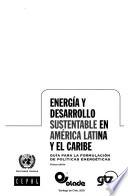 libro Energía Y Desarrollo Sustentable En América Latina Y El Caribe