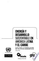 libro Energía Y Desarrollo Sustentable En América Latina Y El Caribe