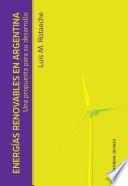 libro Energías Renovables En Argentina. Una Propuesta Para Su Desarrollo