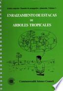 libro Entraizamiento De Estacas De Arboles Tropicales