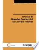 libro Estudios De Derecho Continental En Colombia Y Francia