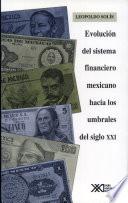 libro Evolución Del Sistema Financiero Mexicano Hacia Los Umbrales Del Siglo Xxi