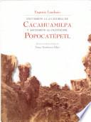 libro Excursión A La Caverna De Cacahuamilpa Y Ascensión Al Cráter Del Popocatépetl