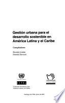 libro Gestión Urbana Para El Desarrollo Sostenible En América Latina Y El Caribe