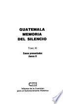 Guatemala: Casos Presentados, Anexo Ii