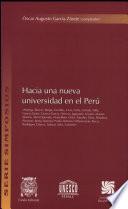 libro Hacia Una Nueva Universidad En El Perú
