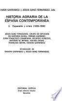 libro Historia Agraria De La España Contemporánea: Expansión Y Crisis (1850 1900)