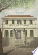 libro Hospital Juan F Salaberry. Su Historia