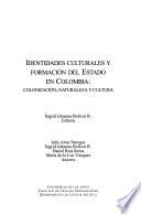 libro Identidades Culturales Y Formación Del Estado En Colombia