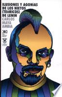 libro Ilusiones Y Agonías De Los Nietos (teóricos) De Lenin